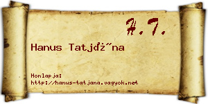 Hanus Tatjána névjegykártya